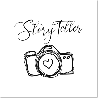 Photographer Story Teller Posters and Art